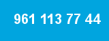 961 113 77 44